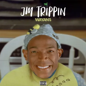 WAYANS by JM Trippin