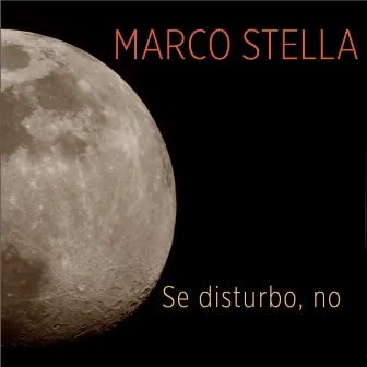 Se disturbo, no by Marco Stella