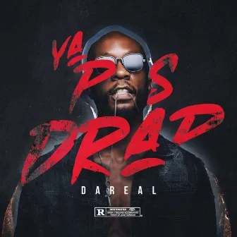 Y'a pas drap by Dareal