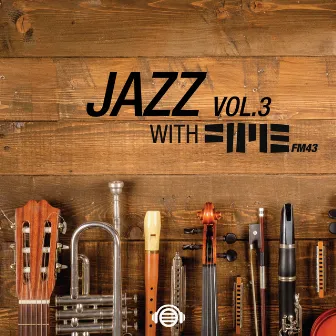 Jazz Vol. 3 With FM43 by FM43