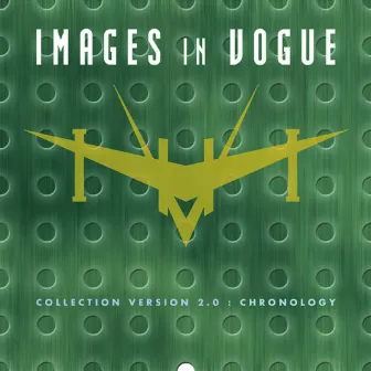 Collection Version 2.0 : Chronology by Images In Vogue