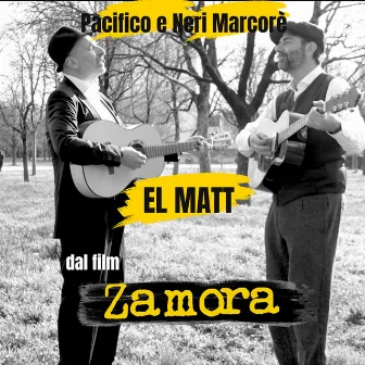 El Matt (dal film “Zamora”) by Neri Marcorè