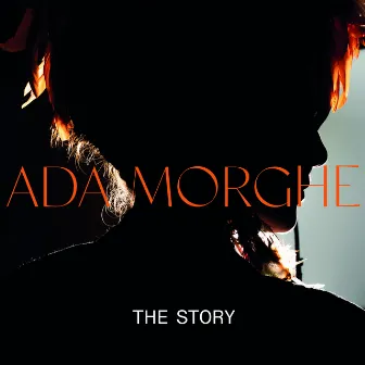 The Story by Ada Morghe