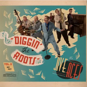 Diggin' The Roots Vol 2: Hot Jazz by The Jive Aces