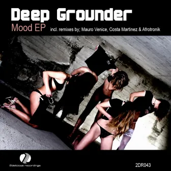 Moodwhalerider EP by Deep Grounder