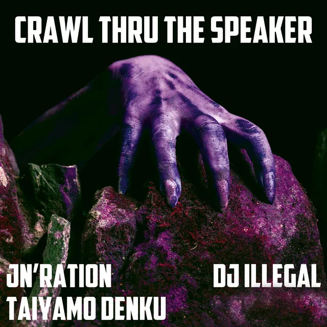 Crawl Thru The Speaker