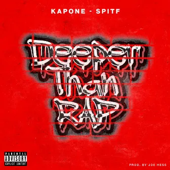 Deeper Than Rap by Jamo Kapone