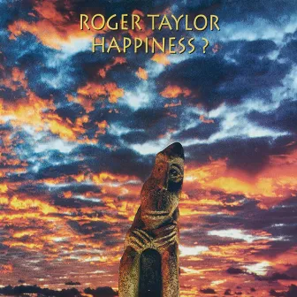 Happiness? by Roger Taylor