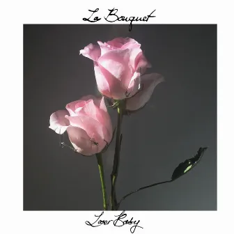 Loser Baby by La Bouquet