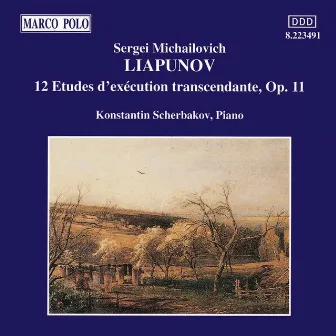 Lyapunov: 12 Etudes D'Execution Transcendante, Op. 11 by Sergei Lyapunov