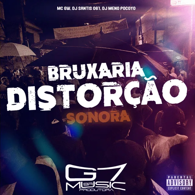 Bruxaria Distorção Sonora