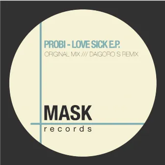 Love Sick by Probi