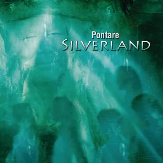 Silverland by Roger Pontare