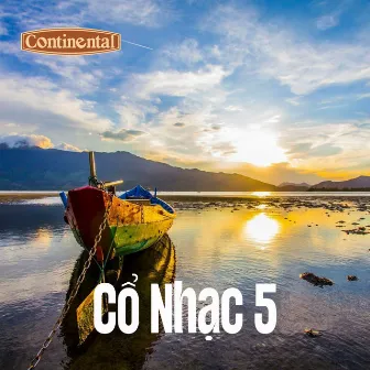 Cổ Nhạc Continental 5 - Chuyện Hồ Than Thở by Hữu Phước