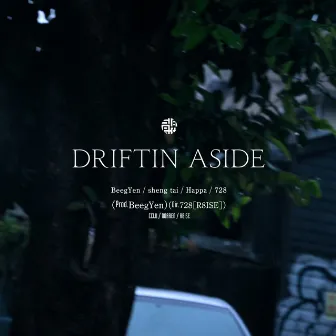 DRIFTIN ASIDE by Sogare