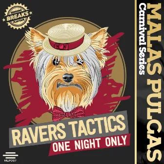 One Night Only by Ravers Tactics