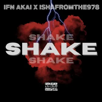 Shake by IFN Akai