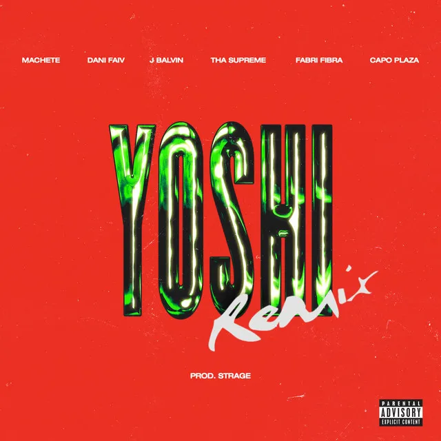 YOSHI (feat. thasup, Fabri Fibra & Capo Plaza) - prod. Strage [Remix]