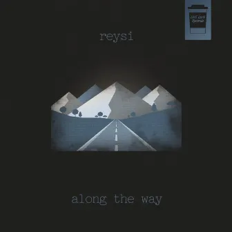 Along The Way by reysi