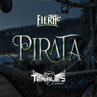 Pirata by Los Temibles de Chihuahua