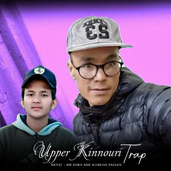 Upper Kinnouri Trap by Ajinkiya Passan