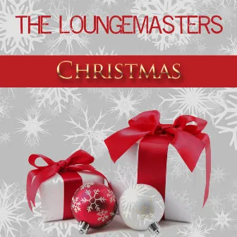 Christmas (Lounge Music for Winter Holidays) by The Loungemasters