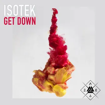 Get Down - Single by Isotek