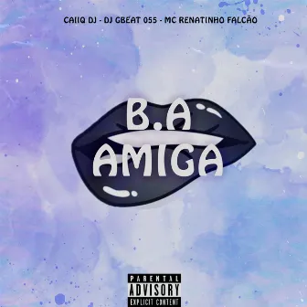 B.A Amiga by DJ GBeat 055