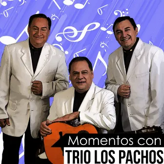 Momentos Con el Trio los Panchos by Trio Los Panchos