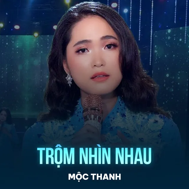 Trộm Nhìn Nhau