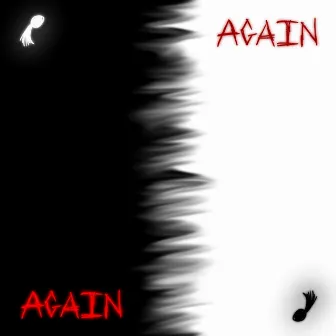 AGAIN & AGAIN by 'cideQST