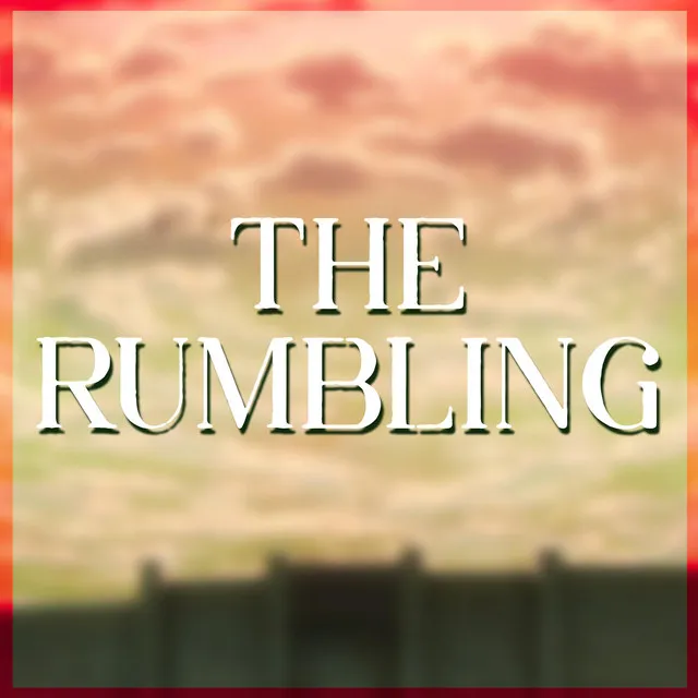 The Rumbling