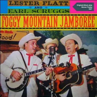 Foggy Mountain Jamboree (Original Soundtrack Plus Bonus Tracks 1957) by The Foggy Mountain Boys