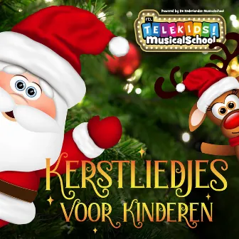 Kerstliedjes Voor Kinderen by Telekids Musicalschool