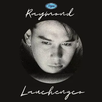 Raymond Lauchengco by Raymond Lauchengco