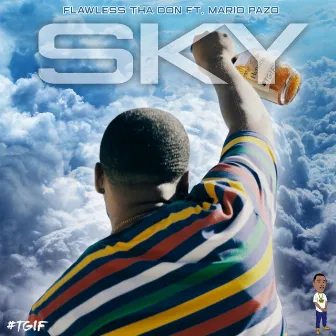 Sky by Flawless Tha Don