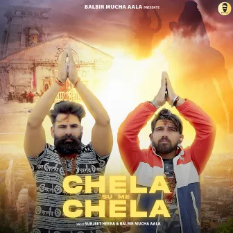 Chela Su Me Chela by Surjeet Heera