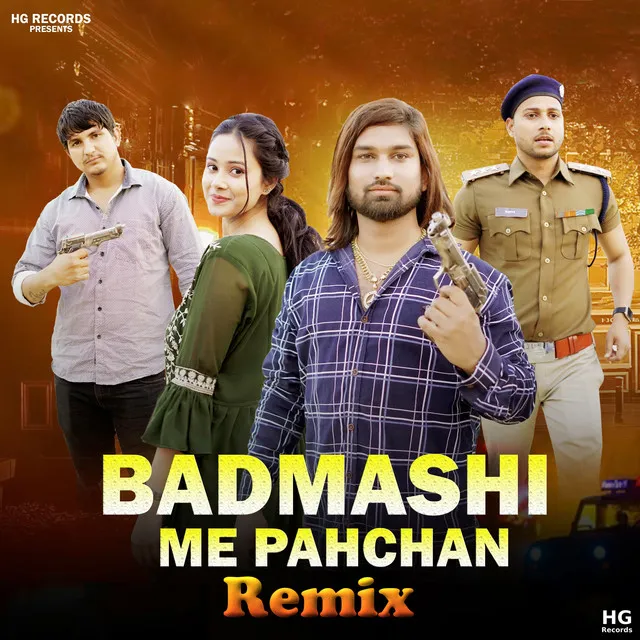 Badmashi Me Pahchan - Remix