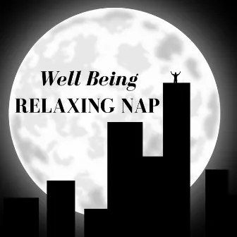 Relaxing Nap: Total Relax and Well Being for Spa Dreams by Flow Zen Silent