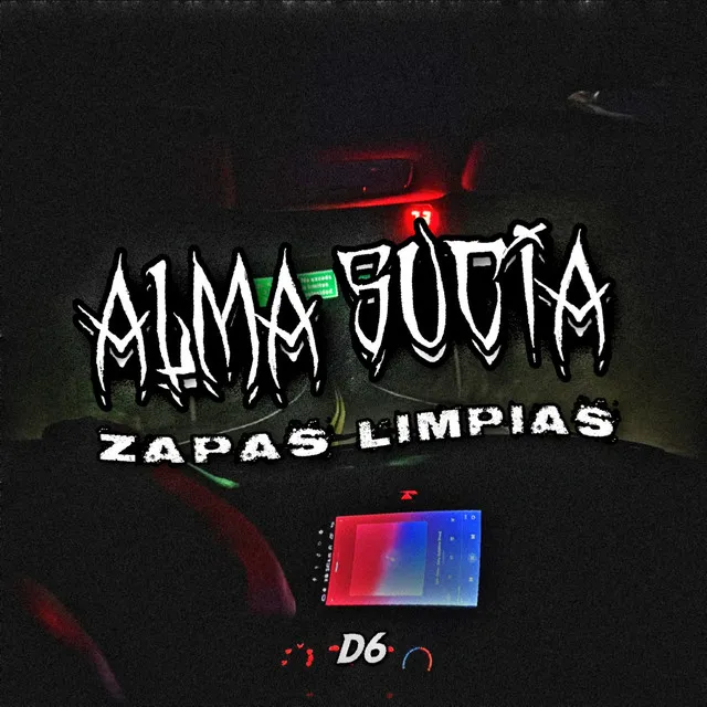 Alma Sucia, Zapas Limpias