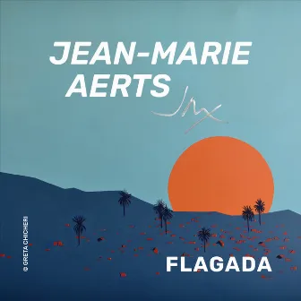 FLAGADA (Radio Edit) by Jean-Marie Aerts