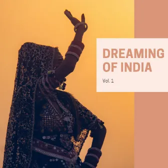 Dreaming of India, Vol. 1: Relaxing Meditation Music with Sitar and Nature Sounds by India Master