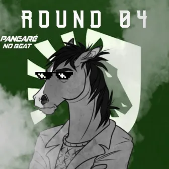 Round 04 by Pangare no beat