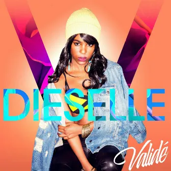 Validé - Single by Dieselle