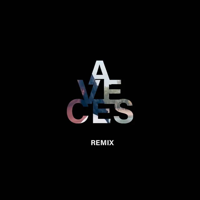 Aveces - Remix