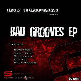 Bad Grooves EP by Lukas Freudenberger