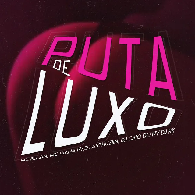 Puta de Luxo