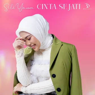 Cinta Sejati by Selfi Yamma