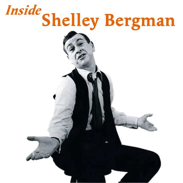 Inside Shelley Berman: (Pt. 1)