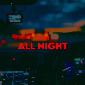 All Night by Ezoh